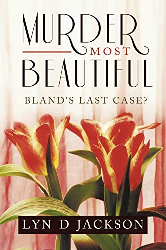 Beispielbild fr Murder Most Beautiful: Bland's Last Case? zum Verkauf von Chiron Media