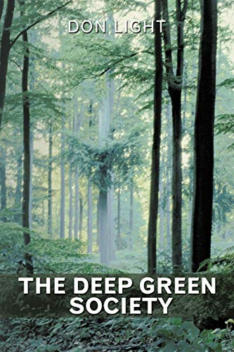 Stock image for The Deep Green Society for sale by Lucky's Textbooks