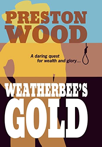 9781449072230: Weatherbee's Gold
