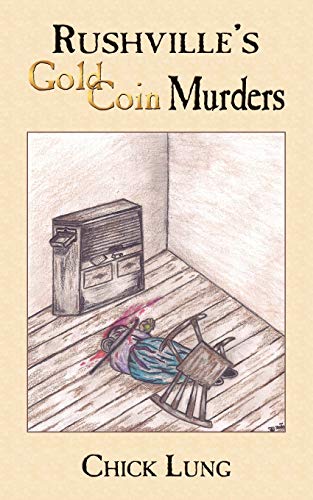 Stock image for Rushville's Gold Coin Murders for sale by Lucky's Textbooks