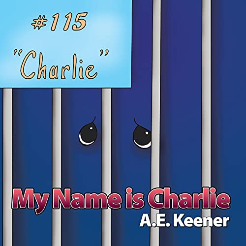 Stock image for My Name Is Charlie for sale by Chiron Media