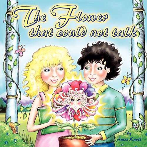 Stock image for The Flower That Could Not Talk for sale by Better World Books