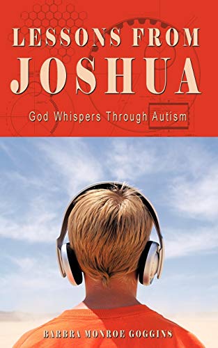 9781449076399: Lessons From Joshua: God Whispers Through Autism