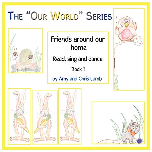 Stock image for The Our World Series Friends Around Our Home Book 1 for sale by PBShop.store US