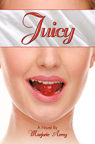 Stock image for Juicy for sale by Lakeside Books