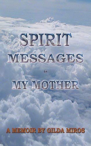 Beispielbild fr Spirit Messages to My Mother zum Verkauf von Lucky's Textbooks