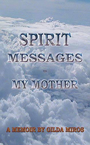 Stock image for Spirit Messages to My Mother for sale by Lucky's Textbooks