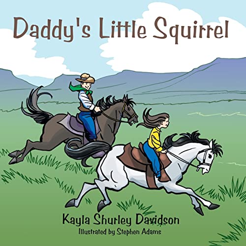 9781449084745: Daddy's Little Squirrel