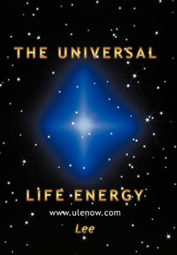 The Universal Life Energy (9781449085421) by Lee, Jenny
