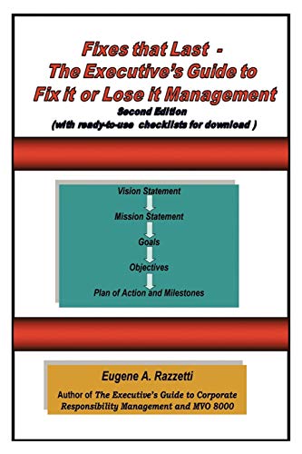 Imagen de archivo de Fixes That Last - The Executive's Guide To Fix It Or Lose It Management a la venta por Phatpocket Limited