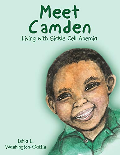 9781449086169: Meet Camden: Living With Sickle Cell Anemia
