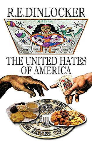 9781449089092: The United Hates Of America