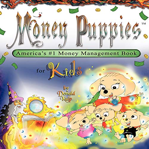 Imagen de archivo de Money Puppies: America's #1 Money Management Book for Kids a la venta por Chiron Media
