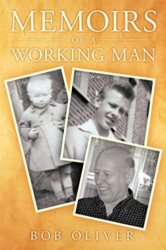 Memoirs of a Working Man (9781449093495) by Oliver, Bob