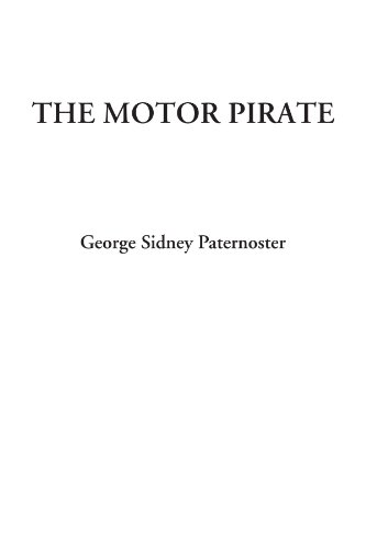 9781449130985: The Motor Pirate