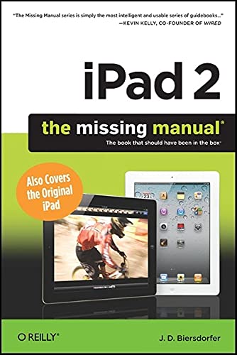 iPad 2: The Missing Manual (9781449301736) by Biersdorfer, J.D.