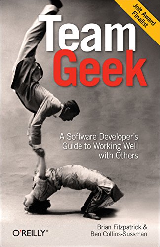 Imagen de archivo de Team Geek: A Software Developer's Guide to Working Well with Others a la venta por Half Price Books Inc.