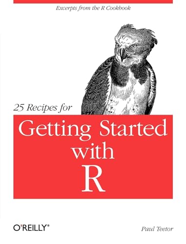 Stock image for 25 Recipes for Getting Started with R : Excerpts from the R Cookbook for sale by Better World Books: West