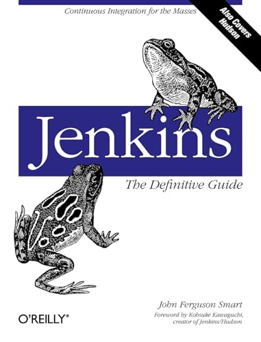 Imagen de archivo de Jenkins: The Definitive Guide: Continuous Integration for the Masses a la venta por SecondSale