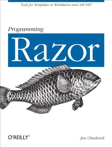 Imagen de archivo de Programming Razor: Tools for Templates in ASP.NET MVC or Webmatrix a la venta por ThriftBooks-Dallas