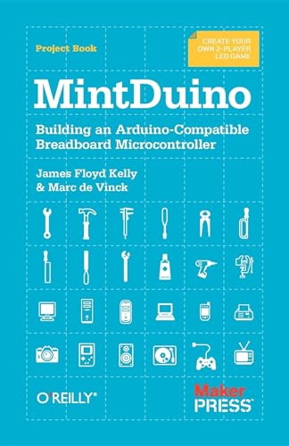9781449307660: MintDuino: Building an Arduino-compatible Breadboard Microcontroller