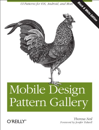 Imagen de archivo de Mobile Design Pattern Gallery: UI Patterns for Mobile Applications a la venta por Books of the Smoky Mountains