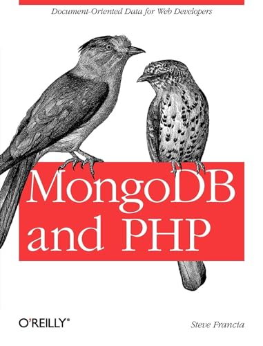 Beispielbild fr MongoDB and PHP: Document-Oriented Data for Web Developers zum Verkauf von AwesomeBooks