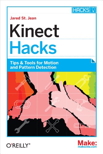 Stock image for Kinect Hacks : Tips and Tools for Motion and Pattern Detection for sale by Better World Books