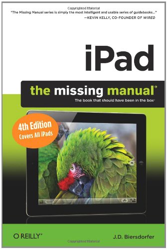 iPad: The Missing Manual (9781449316181) by Biersdorfer, J. D.