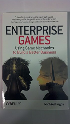 Imagen de archivo de Enterprise Games: Using Game Mechanics to Build a Better Business a la venta por ThriftBooks-Atlanta