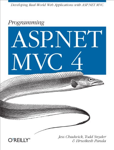 9781449320317: Programming ASP.NET MVC 4: Developing Real-World Web Applications with ASP.NET MVC