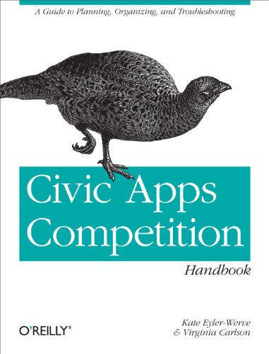 9781449322649: Civic Apps Competition Handbook: A Guide to Planning, Organizing, and Troubleshooting