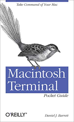 Stock image for Macintosh Terminal Pocket Guide: Take Command of Your Mac for sale by ThriftBooks-Dallas