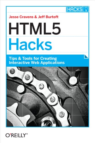 Beispielbild fr HTML5 Hacks : Tips and Tools for Creating Interactive Web Applications zum Verkauf von Better World Books