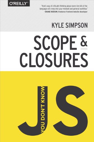 9781449335588: You Don′t Know JS – Scope and Closures