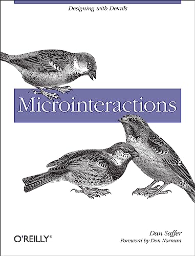 Beispielbild fr Microinteractions : Designing with Details zum Verkauf von Better World Books