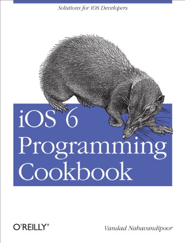 Imagen de archivo de iOS 6 Programming Cookbook: Solutions for iOS Developers a la venta por HPB-Red