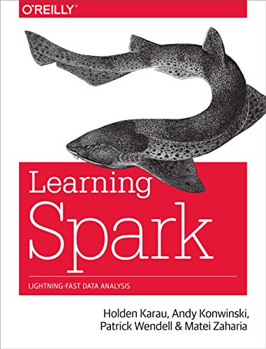 9781449358624: Learning Spark: Lightning-Fast Data Analysis