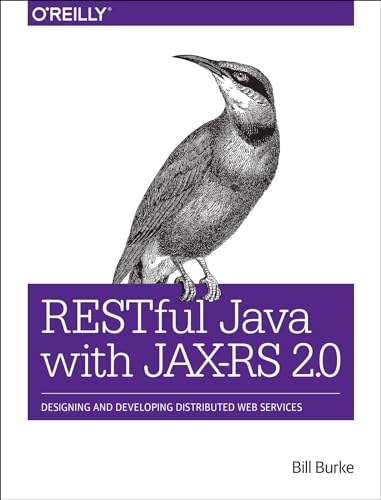 Stock image for RESTful Java with JAX-RS 2. 0 : Designing and Developing Distributed Web Services for sale by Better World Books