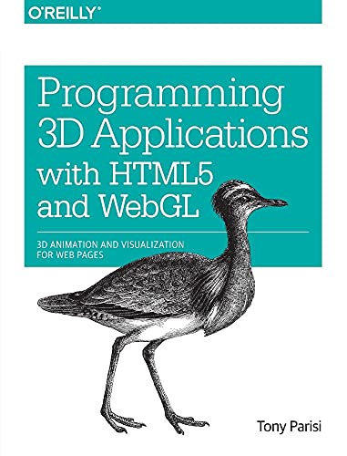 Stock image for Programming 3D Applications with HTML5 and WebGL: 3D Animation and Visualization for Web Pages for sale by WorldofBooks