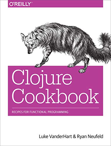9781449366179: Clojure Cookbook