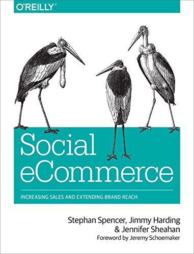 9781449366360: Social Ecommerce: Increasing Sales and Extending Brand Reach