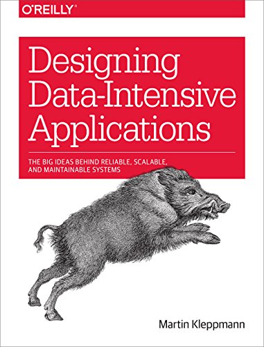9781449373320: Designing Data–Intensive Applications