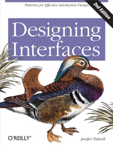 Designing Interfaces: Patterns for Effective Interaction Design (9781449379704) by Tidwell, Jenifer