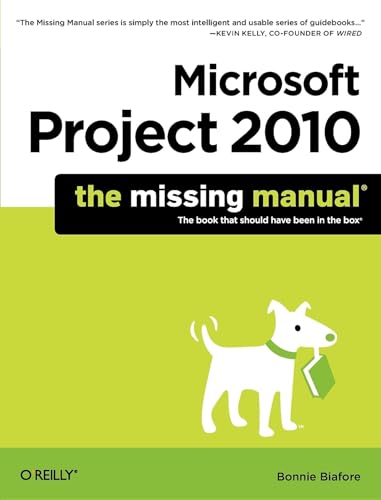 Imagen de archivo de Microsoft Project 2010: The Missing Manual (Missing Manuals) a la venta por Your Online Bookstore