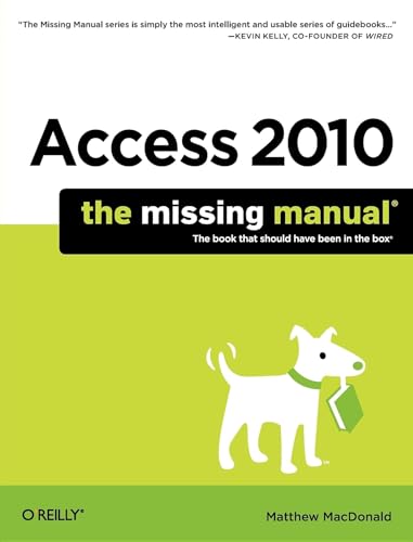 Stock image for Access 2010: the Missing Manual for sale by Better World Books: West