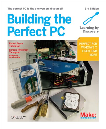 9781449388249: Building the Perfect PC