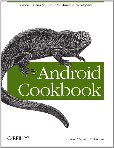 Beispielbild fr Android Cookbook : Problems and Solutions for Android Developers zum Verkauf von Better World Books