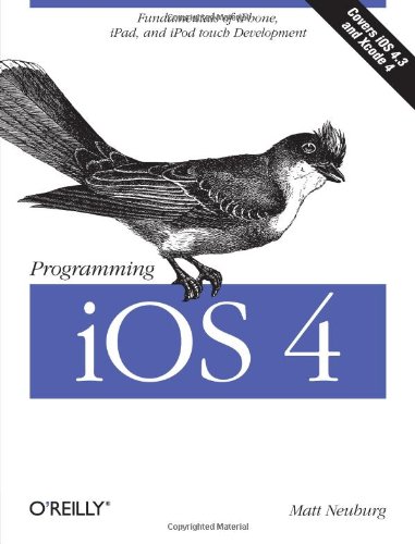 Stock image for Programming iOS 4 : Fundamentals of iPhone, iPad, and iPod Touch Development for sale by Better World Books: West