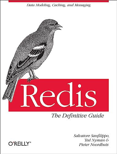 9781449396091: Redis: The Definitive Guide - Data Modeling, Caching, and Messaging
